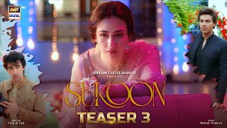 Teaser 3  Sukoon  Coming Soon  ARY Digital [upl. by Dearborn]