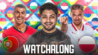 Portugal vs Poland LIVE WATCHALONG amp Chill Stream [upl. by Arracahs]