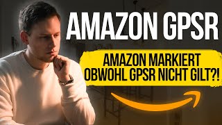 Amazon amp GPSR 5 Fragen die uns gestellt wurden  Alles zur neuen Regelung [upl. by Roscoe351]