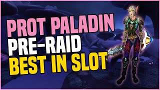 Protection Paladin PreRaid BIS Complete Guide  TBC Classic [upl. by Teeniv]