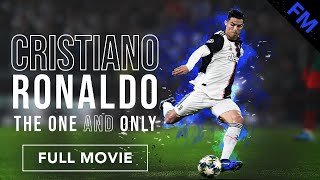 Cristiano Ronaldo The One and Only FULL MOVIE [upl. by Atiekan]