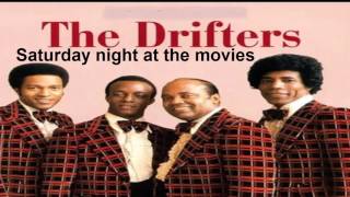 The Drifters  Saturday night at the movies [upl. by Norreg764]