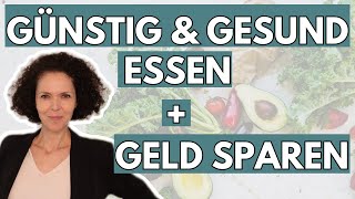 5 Frugalismus Spartipps Günstig  gesund Essen  Geld sparen  Low Budget Kochen Lebensmittel Küche [upl. by Feerahs]