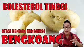 KOLESTEROL TINGGI BANTU ATASI DENGAN KONSUMSI BENGKOANG [upl. by Fancie687]