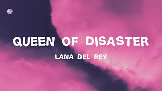 Queen of Disaster  Lana Del Rey Lyrics  Cover By LO LA [upl. by Tiloine]