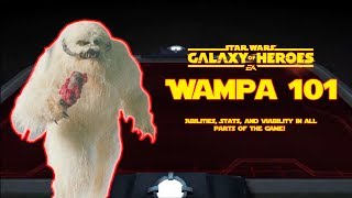 Wampa 101 An InDepth Guide to All Things Wampa  SWGOH [upl. by Inanak443]