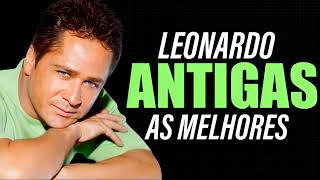 LEANDRO E LEONARDO ANTIGAS AS MELHORES [upl. by Anneh864]