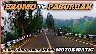 Rute ke BROMO via PASURUAN Puspo Wonokitri  Jalur paling aman untuk MOTOR MATIC  RizkyChannel [upl. by Aissatan]