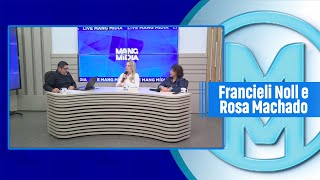 Live Mang Mídia  Francieli Noll e Rosa Machado [upl. by Ainitsirhc]