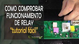 Como comprobar funcionamiento de relay placa electronica [upl. by Origra]