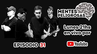 MENTES PELIGROSAS  Episodio 31 [upl. by Lladnek]