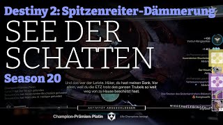 Destiny 2  SpitzenreiterDämmerungsstrike quotSEE DER SCHATTENquot mit 1 Titan amp 2 Warlocks [upl. by Leffen]