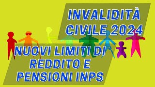 Invalidità Civile 2024 Nuovi Limiti di Reddito e Pensioni INPS [upl. by Lauryn]