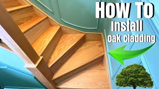 How To Install Oak Cladding To Staircase  Step By Step Installation [upl. by Assyl889]