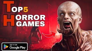 ❌top 5 scary horror games for android  top 5 ghost 👻 games on android 🎮✔️ [upl. by Ecnarf]