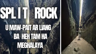 SPLITROCK U Mawpait Arliang ba heh tam ha Meghalaya [upl. by Zaslow]