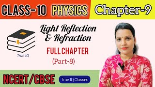 Class10th Chapter9 Light Reflection amp Refraction Part8 [upl. by Youlton]