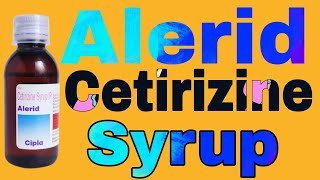 Alerid Syrup Uses in Hindi  Cetirizine Syrup Uses Doses  Benefits in Hindi [upl. by Hearsh]