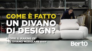 Come è fatto un divano di Design Il making of del Divano Modulare IGGY [upl. by Tallou]