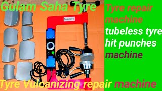 tyre repair machine tubeless tyre Vulcanizing machine Gulam Saha Tyre [upl. by Arratoon]