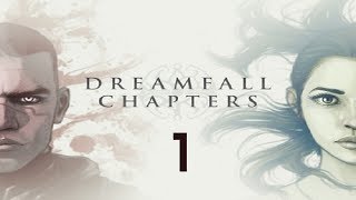 Dreamfall Chapters The Final Cut Walkthrough Gameplay Part 1  No Commentary PC [upl. by Rosmunda]