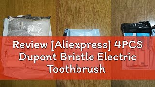 Review Aliexpress 4PCS Dupont Bristle Electric Toothbrush Heads Whiten teethDaily CleanPrecison [upl. by Eisinger]