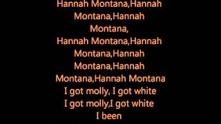 Migos Hannah Montana Lyrics [upl. by Oribelle]