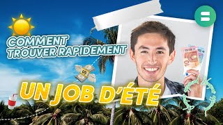 Comment trouver rapidement un job dété  ☀️ [upl. by Dnomayd]