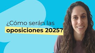 🔔 ¿Cómo serán las oposiciones docentes en 2025 🔔  CEN Oposiciones [upl. by Eniale]