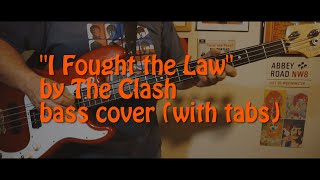 quotI Fought the lawquot by The Clash  bass cover with tabs [upl. by Landry474]