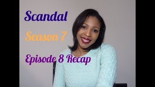 Scandal  Season 7  Episode 8 Recap [upl. by Irodim]