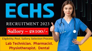 ECHS Recruitment 2023 24  Paramedical Medical Vacancy  Official medical Vacancy [upl. by Yllop]