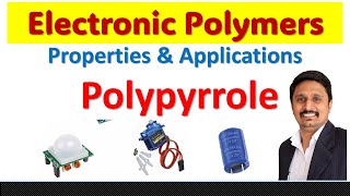 polypyrrole properties  applications of polypyrrole  electronic polymers [upl. by Lorant912]