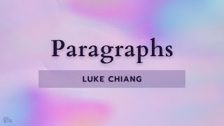 Luke Chiang  Paragraphs Lyrics [upl. by Llenoil]