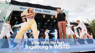 Daniel Owen  Vibe With me ft Ingeborg x WSTD  Part 1 Norway Cup 2018 [upl. by Odnumyar]