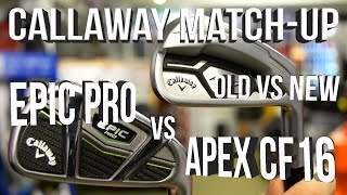 Callaway Epic Pro vs Callaway Apex CF16 [upl. by Ethelbert306]