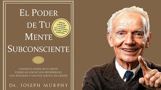 El poder de la mente subconsciente 🔥 Joseph Murphy  Audiolibro [upl. by Oeak]