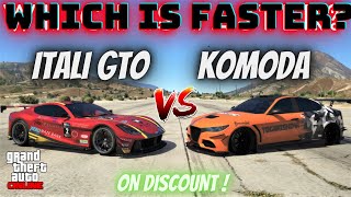 ITALI GTO VS KOMODA GTA Online  Which is Faster [upl. by Dilks320]