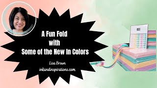 A Fun Fold and A Look at the New In Colors [upl. by Heddi]