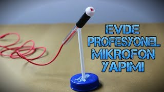 Evde 5 Dakikada Profesyonel Mikrofon Yapımı [upl. by Dinny]