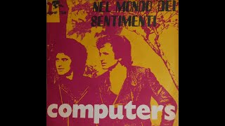 COMPUTERS – 1969  1975  FULL DISCOGRAFIA [upl. by Ardnikal]