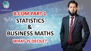 Decile Ungrouped Data  Statistics Sec B Bcom part 1  Apna Teacher [upl. by Zachar]