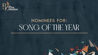 Song of the Year  52nd Dove Awards Nominee Announcement [upl. by Ahsoek]