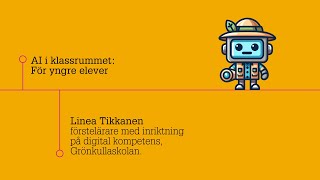 Kodcentrum Frågar Linea Tikkanen om AI i klassrummet För yngre elever [upl. by Guimond]