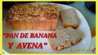 quotPAN DE BANANA Y AVENAquotMACROS incluidos [upl. by Dekeles]