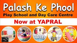 Palash Ke Phool  Play School Pre Primary  LKG UKG Yapral  zoneaddscom [upl. by Stout]