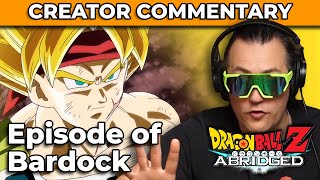 Dragonball Z Abridged Creator Commentary  Episode of Bardock [upl. by Auohp]