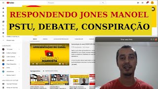 RESPONDENDO JONES MANOEL partido conspiração debate EP 39 [upl. by Kauffman506]