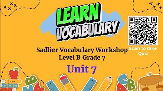 Sadlier Connect  Grade 7  Level B  Unit 7  Vocabulary Workshop [upl. by Koffler485]