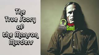 The True Story of the Manson Murders Part 1 [upl. by Assela]